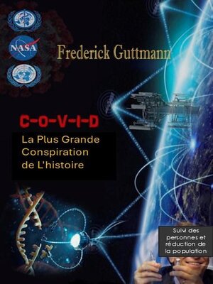 cover image of C-O-V-I-D, la plus grande conspiration de l'histoire